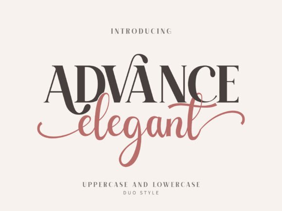 Advance Elegant: The Font That Elevates Your Campaigns