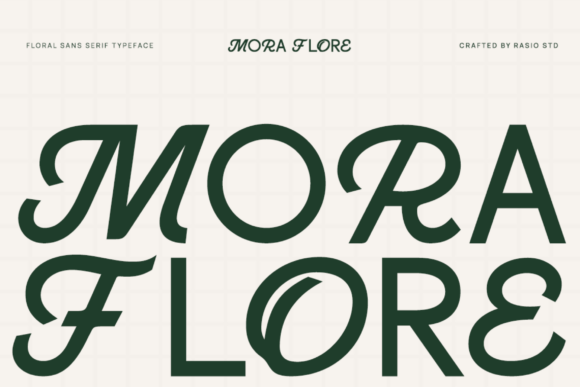 Discover Mora Flore: A Sans Serif Font for Modern Web Design