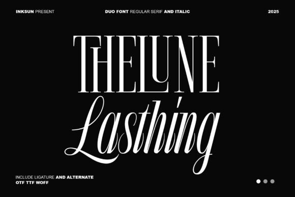 The Lune Lasthing: A Serif Font for Powerful Digital Storytelling